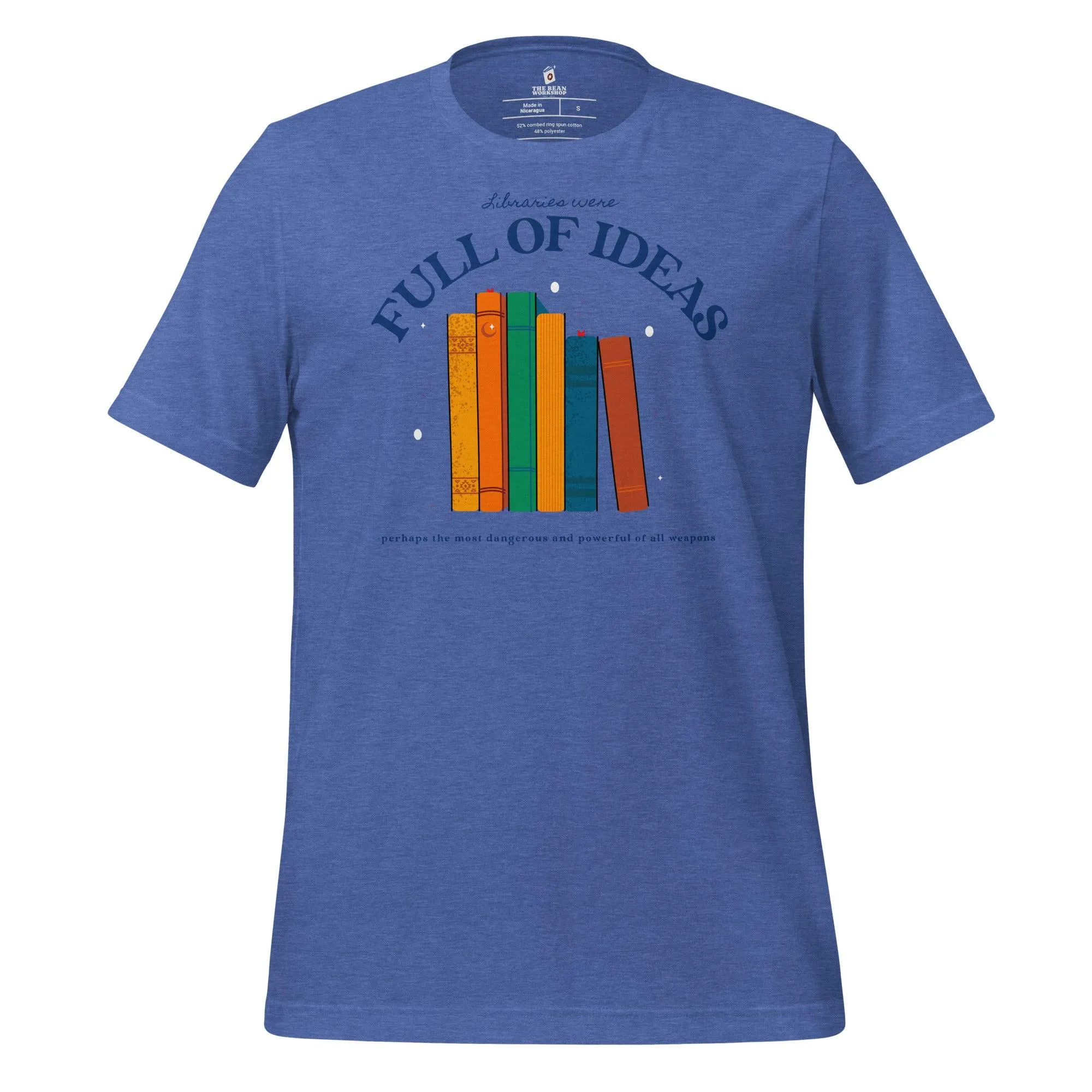 Libraries Were Full of Ideas T-Shirt